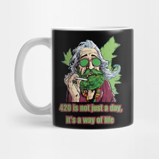 Canabis 420 Marijuana  420 Is Not Just a Day it is a Way of Life Mug